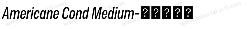 Americane Cond Medium字体转换